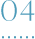 04